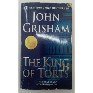 King of Torts by John Grisham Legal Thriller Drama Bestseller 2003